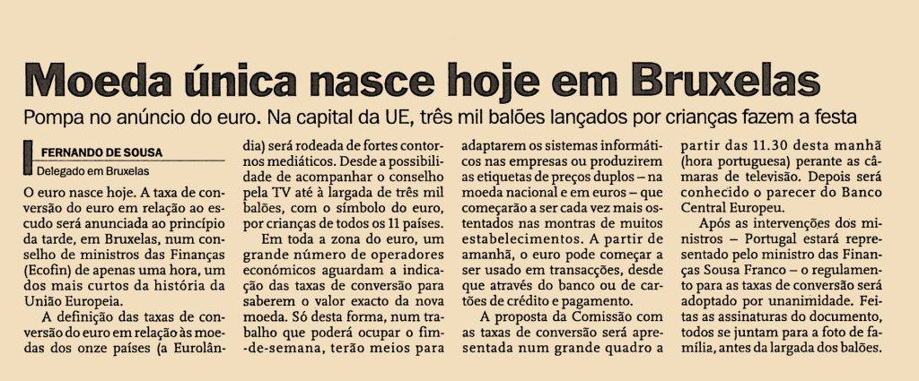 Moeda única nasce hoje em Bruxelas