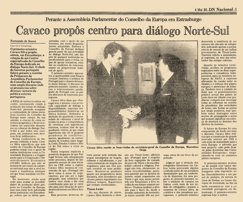 Cavaco propôs centro para diálogo Norte-Sul