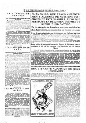 História bem diferente era contada na edição de Madrid. “Nuestros soldados luchan fuertemente, conteniendo a las fuerzas invasoras”, podia ler-se no periódico. 